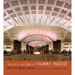 The Architecture of Harry Weese