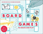 Click here for more information about Board Games to Create and Play: Invent 100s of Games with Friends and Family