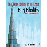 Click here for more information about Burj Khalifa: The Tallest Building in the World: Cut & Assemble